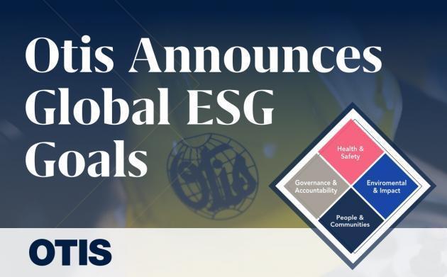 오티스 월드와이드 코퍼레이션이 회사의 글로벌 ESG 경영에 대한 추가 목표를 발표했다.