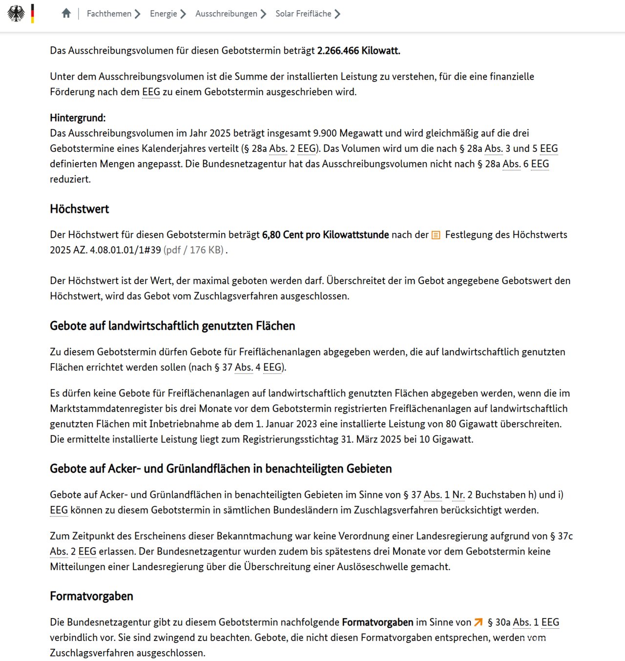 독일 연방네트워크청(BNetzA)가 공고한 오늘 7월 1일 시행 예정인 태양광발전소 입찰 안내문. 입찰가격 최대값(Höchstwert)과 함께 농지 입찰(Gebote auf landwirtschaftlich genutzten Flächen), 불리 경작지 및 초원 입찰(Gebote auf Acker- und Grünlandflächen in benachteiligten Gebieten) 등 발전소 입지별 입찰을 달리한 점도 특기할 만 하다. [출처=BNetzA 홈페이지 캡쳐]
